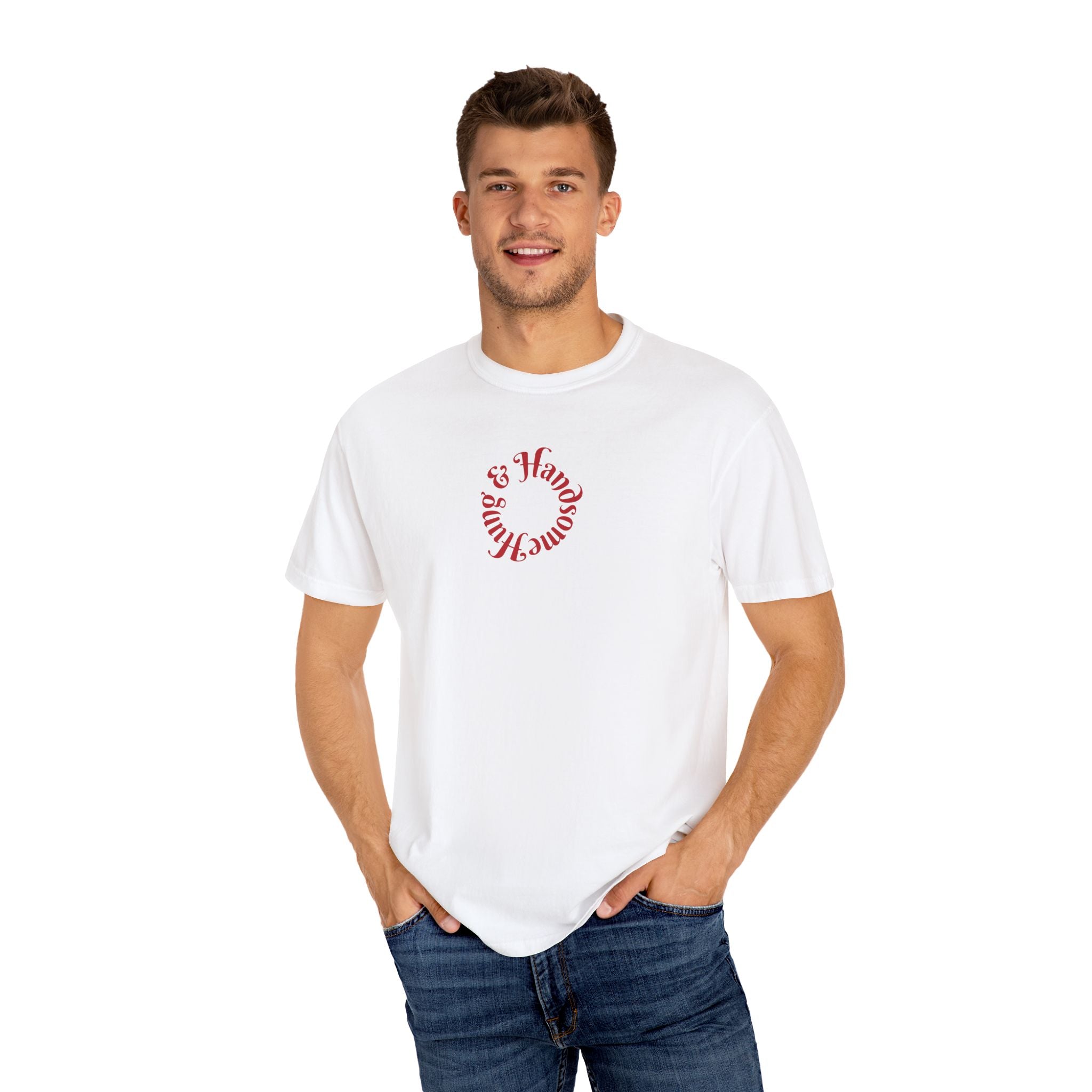 Hung & Handsome T-Shirt