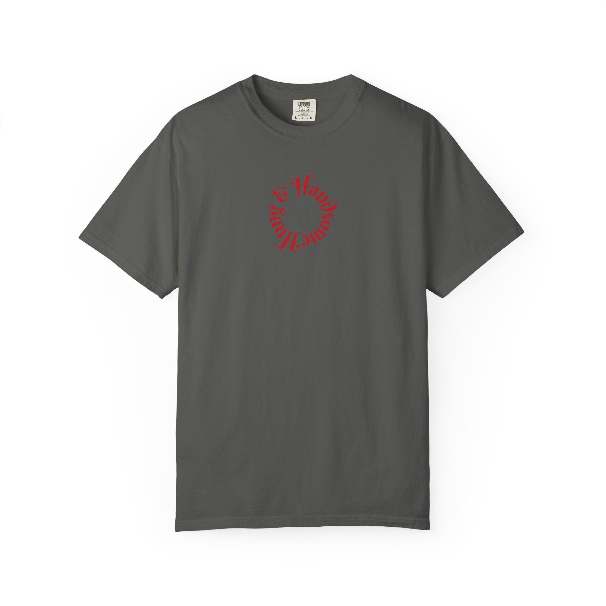 Hung & Handsome T-Shirt
