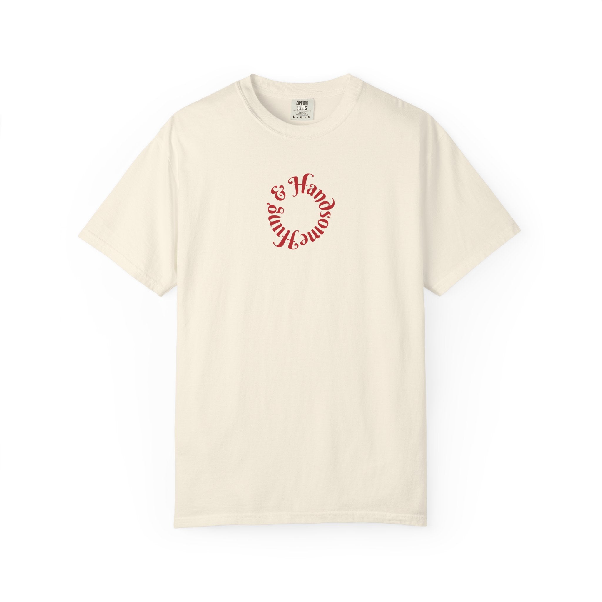 Hung & Handsome T-Shirt
