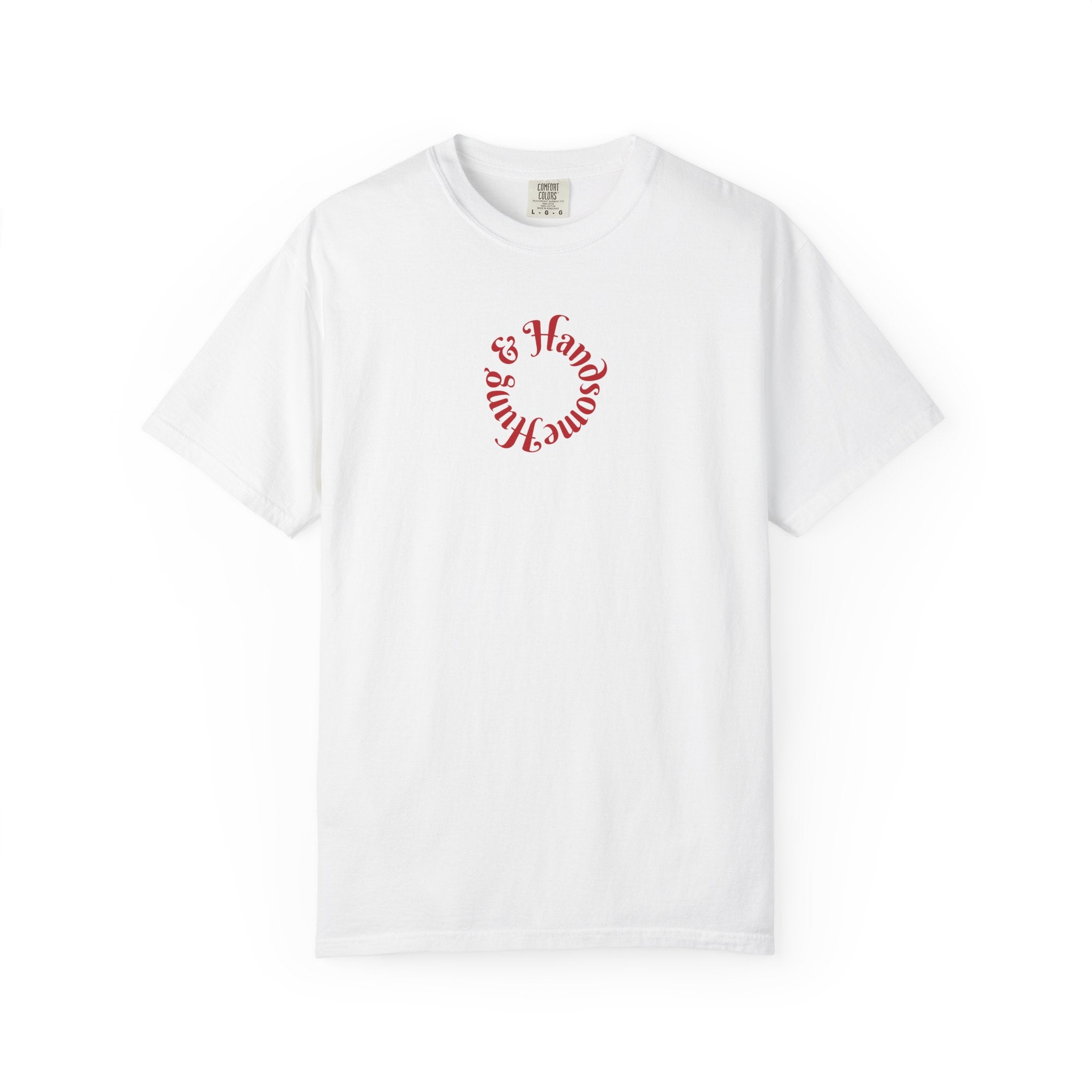 Hung & Handsome T-Shirt